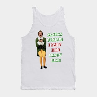 santas comming Tank Top